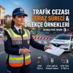 Trafik cezası itiraz süreci, masraflar ve dilekçe örnekleri